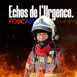 Logo of the podcast Echos de l'Urgence Podcast Echos de l'Urgence