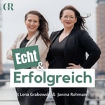 Logo of the podcast Echt & Erfolgreich Podcast Echt & Erfolgreich