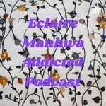 Logo of the podcast Eclaire Manhwa Addicted Podcast Podcast Eclaire Manhwa Addicted Podcast