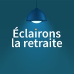 Logo of the podcast Eclairons la retraite Podcast Eclairons la retraite