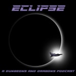 Logo of the podcast Eclipse: A Dungeons and Dragons Podcast Podcast Eclipse: A Dungeons and Dragons Podcast