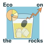 Eco on the Rocks Podcast Eco on the Rocks