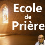 Podcast école de prière