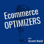 Ecommerce Optimizers Podcast Ecommerce Optimizers