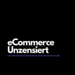 eCommerce Unzensiert - Dein D2C eCommerce und online Shop Podcast Podcast eCommerce Unzensiert - Dein D2C eCommerce und online Shop Podcast
