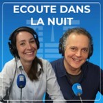 Écoute dans la nuit Podcast Écoute dans la nuit