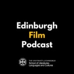 Podcast Edinburgh Film Podcast