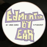 Logo of the podcast Edmonton By Ear Podcast Edmonton By Ear