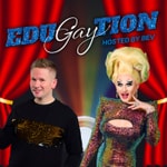 Logo of the podcast EduGAYtion! Hosted by Bev Podcast EduGAYtion! Hosted by Bev