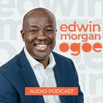 Logo of the podcast Edwin Morgan Ogoe Podcast Edwin Morgan Ogoe