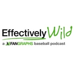Logo of the podcast Effectively Wild: A FanGraphs Baseball Podcast