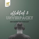 Logo of the podcast Effektiv & Unverpackt | Launch Podcast Effektiv & Unverpackt | Launch