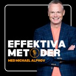 Logo of the podcast Effektiva Metoder Podcast Effektiva Metoder