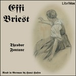 Logo of the podcast Effi Briest (Version 2) by Theodor Fontane (1819 - 1898) Podcast Effi Briest (Version 2) by Theodor Fontane (1819 - 1898)