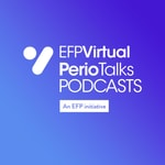 Logo of the podcast EFP Perio Talks Podcast EFP Perio Talks