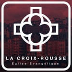 Logo of the podcast Église Évangélique de la Croix-Rousse Podcast Église Évangélique de la Croix-Rousse
