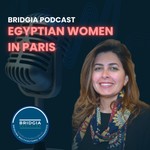 Logo of the podcast Egyptian Women in Paris - Stories of Cultural Adaptation Podcast Egyptian Women in Paris - Stories of Cultural Adaptation