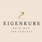 Podcast Eigenkurs - Der Podcast