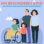 Logo of the podcast Ein besonderes Kind Podcast Ein besonderes Kind