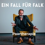 Logo of the podcast Ein Fall für Falk - Wahre Paartherapie Podcast Ein Fall für Falk - Wahre Paartherapie