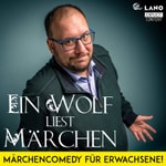 Logo of the podcast Ein Wolf liest Märchen Podcast Ein Wolf liest Märchen