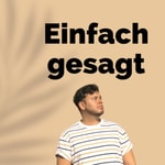 Logo of the podcast Einfach gesagt Podcast Einfach gesagt