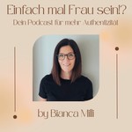 Logo of the podcast Einfach mal Frau sein!? Podcast Einfach mal Frau sein!?