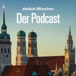 Logo of the podcast einfach München – der Podcast Podcast einfach München – der Podcast