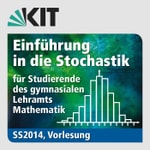 Logo of the podcast Einführung in die Stochastik für Studierende des gymnasialen Lehramts Mathematik, SS2014, Vorlesung Podcast Einführung in die Stochastik für Studierende des gymnasialen Lehramts Mathematik, SS2014, Vorlesung