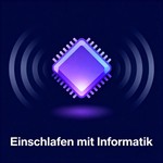 Logo of the podcast Einschlafen mit Informatik Podcast Einschlafen mit Informatik