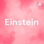 Logo of the podcast Einstein Podcast Einstein