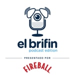 El Brifin: Podcast Edition Podcast El Brifin: Podcast Edition