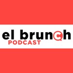 Logo of the podcast El Brunch Podcast El Brunch