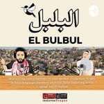 Logo of the podcast El Bulbul Podcast El Bulbul