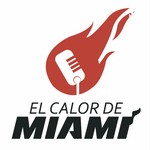 Logo of the podcast El Calor de Miami Podcast El Calor de Miami