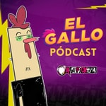 Logo of the podcast El Gallo Pódcast Podcast El Gallo Pódcast