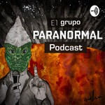 Logo of the podcast El Grupo Paranormal Podcast Podcast El Grupo Paranormal Podcast
