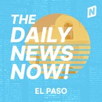 Logo of the podcast El Paso News Today | 2 Min News | The Daily News Now! Podcast El Paso News Today | 2 Min News | The Daily News Now!