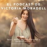 Logo of the podcast El podcast de Victoria Moradell Podcast El podcast de Victoria Moradell