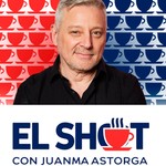 Logo of the podcast El Shot con Juanma Astorga Podcast El Shot con Juanma Astorga