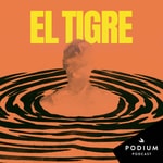 Logo of the podcast El tigre Podcast El tigre