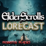 Logo of the podcast Elder Scrolls Lorecast: Oblivion, Skyrim, ESO Video Game Lore & More Logo of the podcast Elder Scrolls Lorecast: Oblivion, Skyrim, ESO Video Game Lore & More