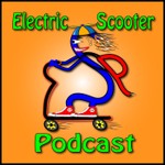 Logo of the podcast Electric Scooter Podcast Podcast Electric Scooter Podcast