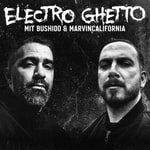Logo of the podcast ELECTRO GHETTO - mit Bushido & Marvin California Podcast ELECTRO GHETTO - mit Bushido & Marvin California