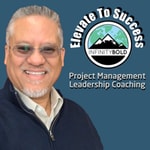 ELEVATE to SUCCESS Agile Project Management and Leadership Coaching ELEVATE to SUCCESS Agile Project Management and Leadership Coaching