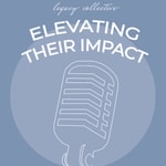Logo of the podcast Elevating Their Impact Missing podcast logo