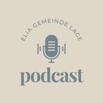 Podcast E.L.I.A. Gemeinde e.V.