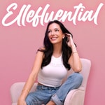 Logo of the podcast Ellefluential Podcast Ellefluential