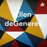 Logo of the podcast Ellen deGeneres Podcast Ellen deGeneres