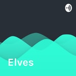 Logo of the podcast Elves Podcast Elves